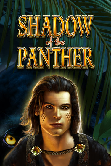 Shadow of the Panther играть онлайн без регистрации в Онлайн Казино GRAND