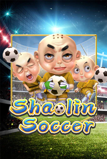 Shaolin Soccer играть онлайн без регистрации в Онлайн Казино GRAND