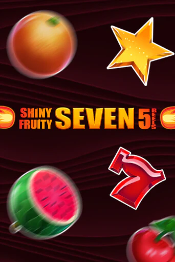 Shiny Fruity Seven 5 Lines играть онлайн без регистрации в Онлайн Казино GRAND