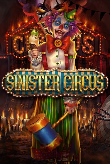 Sinister Circus играть онлайн без регистрации в Онлайн Казино GRAND