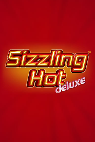 Sizzling Hot Deluxe играть онлайн без регистрации в Онлайн Казино GRAND