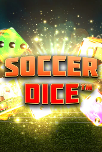 Soccer Dice играть онлайн без регистрации в Онлайн Казино GRAND