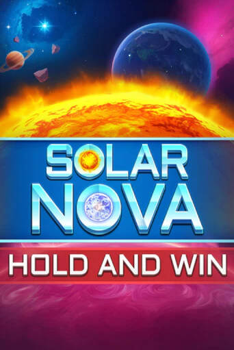 Solar Nova Hold & Win играть онлайн без регистрации в Онлайн Казино GRAND