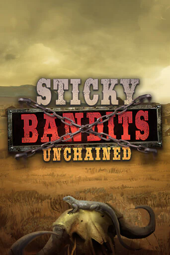 Sticky Bandits Unchained играть онлайн без регистрации в Онлайн Казино GRAND