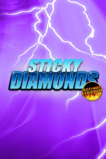 Sticky Diamonds Red Hot Firepot играть онлайн без регистрации в Онлайн Казино GRAND