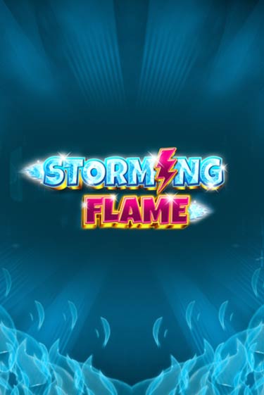 Storming Flame играть онлайн без регистрации в Онлайн Казино GRAND