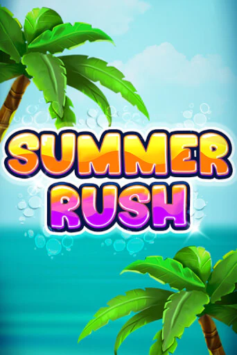 Summer Rush играть онлайн без регистрации в Онлайн Казино GRAND