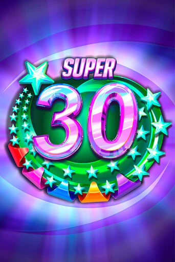 Super 30 Stars  играть онлайн без регистрации в Онлайн Казино GRAND