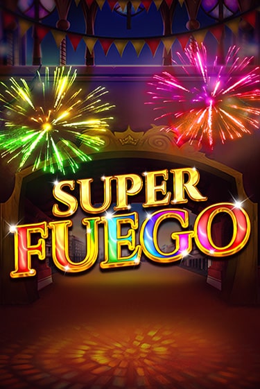 Super Fuego играть онлайн без регистрации в Онлайн Казино GRAND