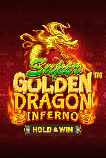 Super Golden Dragon Inferno играть онлайн без регистрации в Онлайн Казино GRAND