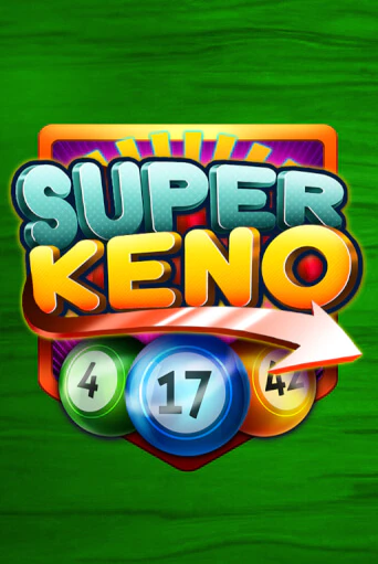 Super Keno играть онлайн без регистрации в Онлайн Казино GRAND