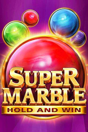 Super Marble: Hold and Win играть онлайн без регистрации в Онлайн Казино GRAND