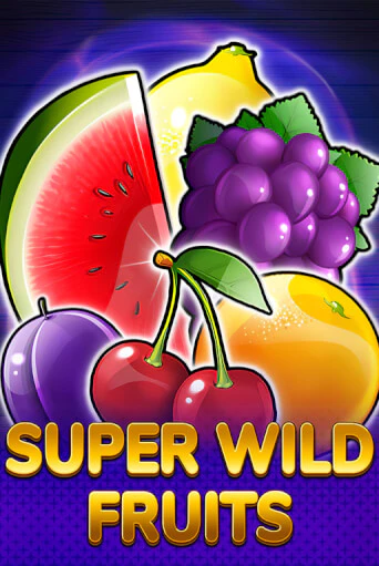 Super Wild Fruits играть онлайн без регистрации в Онлайн Казино GRAND