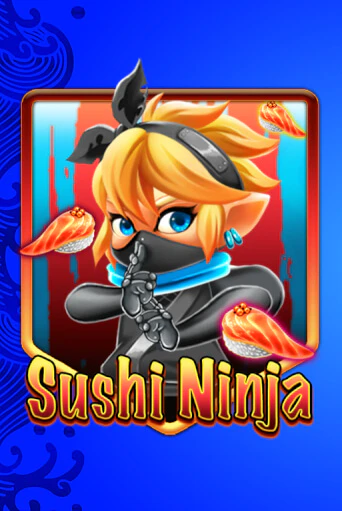 Sushi Ninja играть онлайн без регистрации в Онлайн Казино GRAND