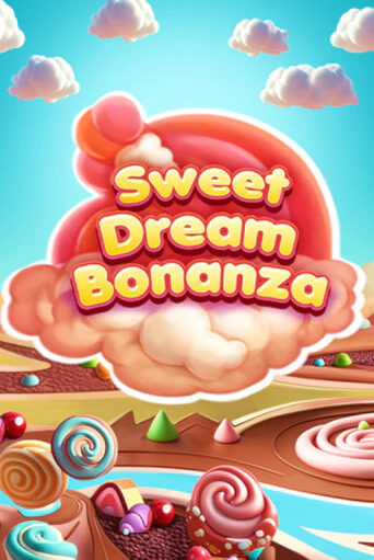 Sweet Dream Bonanza играть онлайн без регистрации в Онлайн Казино GRAND