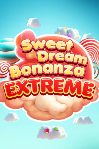 Sweet Dream Bonanza Extreme играть онлайн без регистрации в Онлайн Казино GRAND