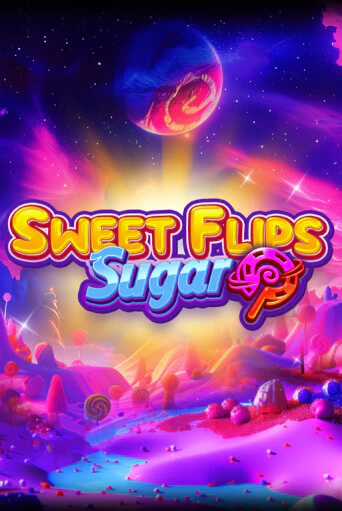 Sweet Flips: Sugar играть онлайн без регистрации в Онлайн Казино GRAND