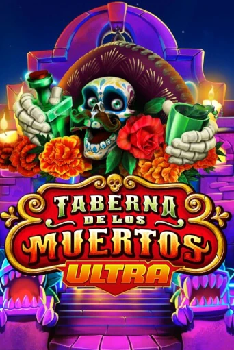 Taberna De Los Muertos Ultra играть онлайн без регистрации в Онлайн Казино GRAND