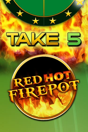 Take 5 Red Hot Firepot играть онлайн без регистрации в Онлайн Казино GRAND