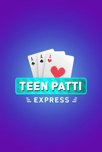 Teen Patti Express играть онлайн без регистрации в Онлайн Казино GRAND