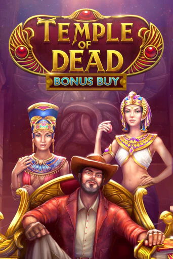 Temple of Dead Bonus Buy играть онлайн без регистрации в Онлайн Казино GRAND