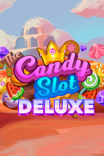 The Candy Slot Deluxe играть онлайн без регистрации в Онлайн Казино GRAND