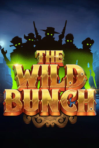 The Wild Bunch играть онлайн без регистрации в Онлайн Казино GRAND