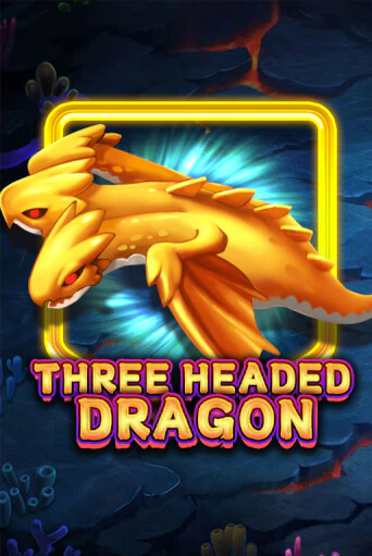 Three Headed Dragon играть онлайн без регистрации в Онлайн Казино GRAND