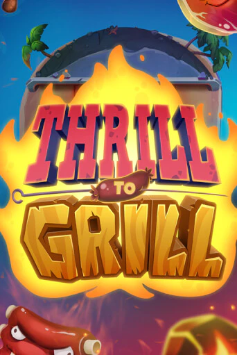 Thrill to Grill играть онлайн без регистрации в Онлайн Казино GRAND