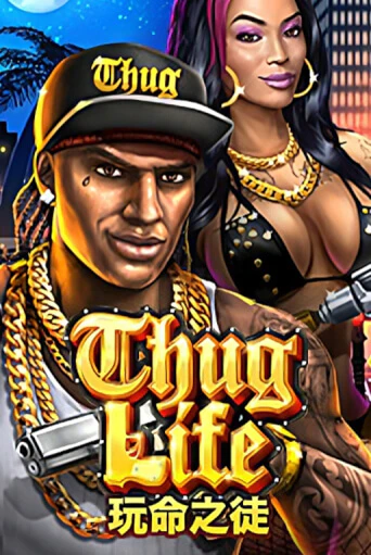 Thug Life играть онлайн без регистрации в Онлайн Казино GRAND