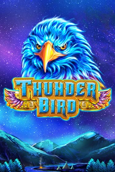 Thunder Bird играть онлайн без регистрации в Онлайн Казино GRAND