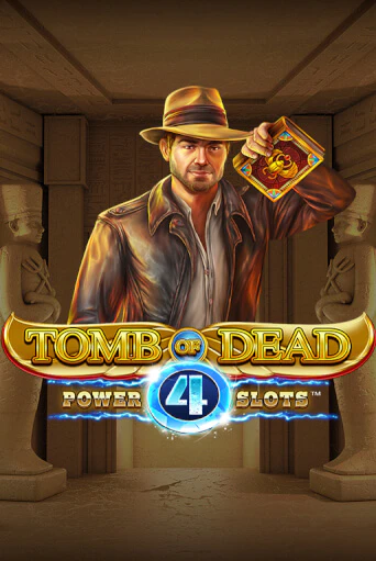 Tomb of Dead: Power 4 slots играть онлайн без регистрации в Онлайн Казино GRAND