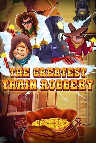 The Greatest Train Robbery играть онлайн без регистрации в Онлайн Казино GRAND