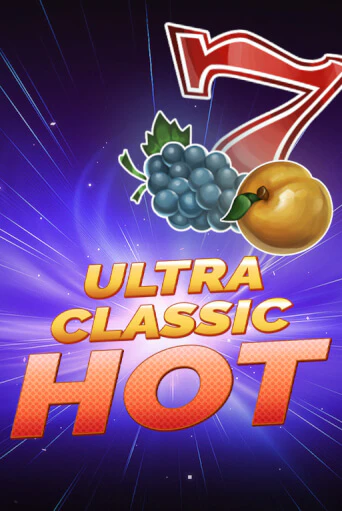 Ultra Classic Hot играть онлайн без регистрации в Онлайн Казино GRAND