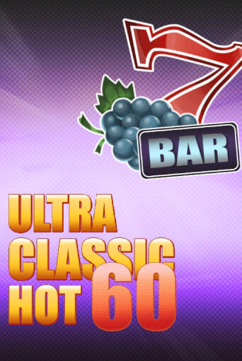 60 Ultra Classic Hot играть онлайн без регистрации в Онлайн Казино GRAND