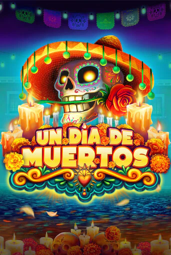 Un Dia De Muertos играть онлайн без регистрации в Онлайн Казино GRAND