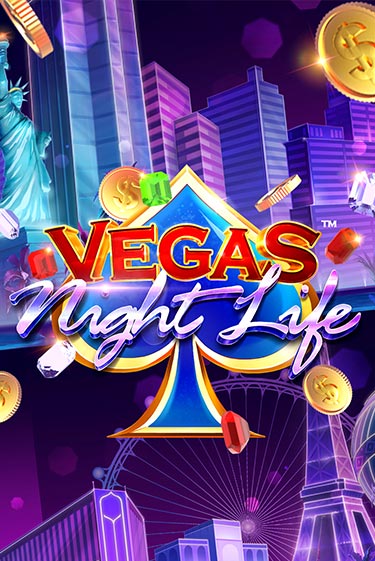 Vegas Night Life играть онлайн без регистрации в Онлайн Казино GRAND