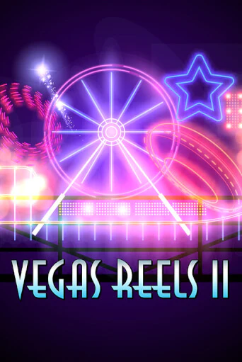 Vegas Reels II играть онлайн без регистрации в Онлайн Казино GRAND