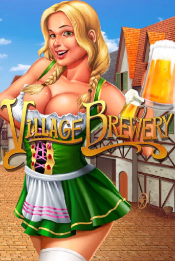 Village Brewery играть онлайн без регистрации в Онлайн Казино GRAND