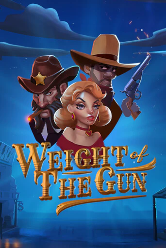 Weight of the Gun играть онлайн без регистрации в Онлайн Казино GRAND