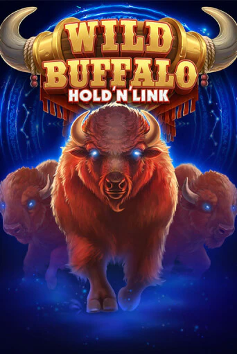 Wild Buffalo Hold n Link играть онлайн без регистрации в Онлайн Казино GRAND