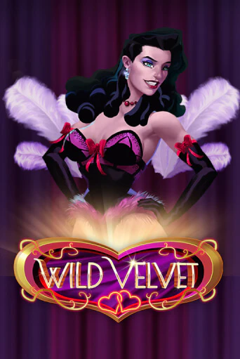 Wild Velvet играть онлайн без регистрации в Онлайн Казино GRAND