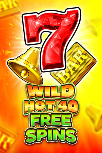 Wild Hot 40 Free Spins играть онлайн без регистрации в Онлайн Казино GRAND