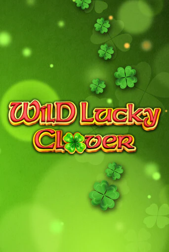 Wild Lucky Clover играть онлайн без регистрации в Онлайн Казино GRAND