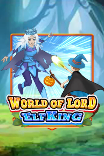 World Of Lord Elf King играть онлайн без регистрации в Онлайн Казино GRAND