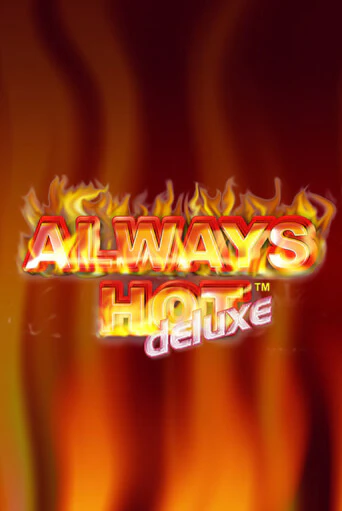 Always Hot Deluxe играть онлайн без регистрации в Онлайн Казино GRAND