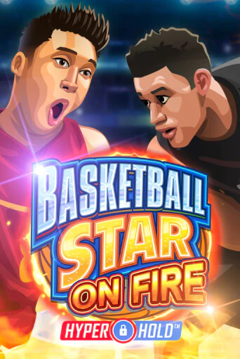 Basketball Star on Fire играть онлайн без регистрации в Онлайн Казино GRAND