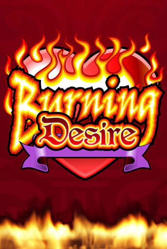 Burning Desire играть онлайн без регистрации в Онлайн Казино GRAND