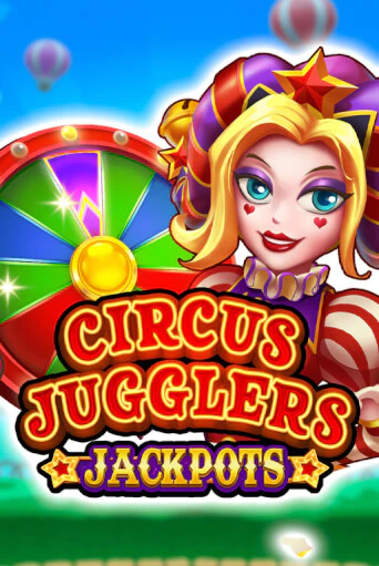 Circus Jugglers Jackpots играть онлайн без регистрации в Онлайн Казино GRAND