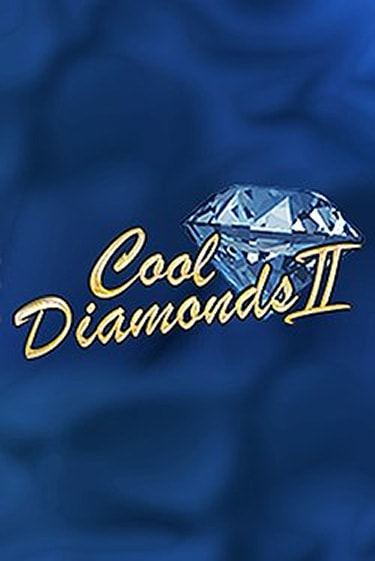 Cool Diamonds II играть онлайн без регистрации в Онлайн Казино GRAND